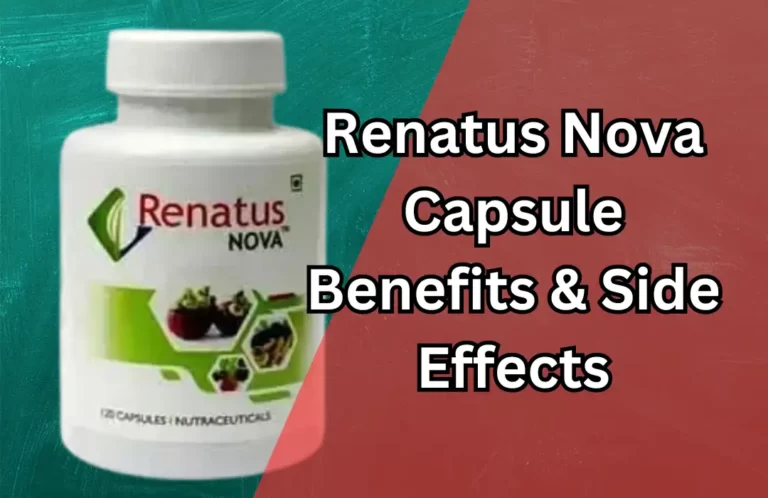 Renatus Nova Capsule Benefits Side Effects